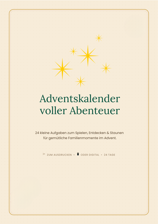 Adventskalender voller Abenteuer - zum Ausdrucken oder digital einsetzbar!